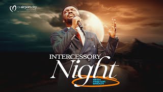 Intercessory Night with Pastor Enoch  Day 2 [upl. by Luana913]