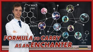 The WINNING Formula to Playing Enchanters  S12 Comprehensive Support Guide [upl. by Allianora]