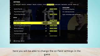 How to Change on Field Settings in Madden NFL 24 [upl. by Parsons512]