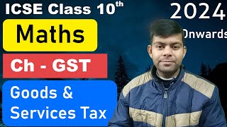 GST Table Type Q  Most Important Question for 2024 Exam  ICSE Class 10th Maths [upl. by Eibmab]