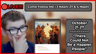 🔴 LDS Youth STUDIES 3 Nephi 27  4 Nephi  Come Follow Me  Week 43 [upl. by Onnem]