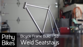 Bicycle Frame Build 53  TIG Welding Seatstays [upl. by Lehcin]