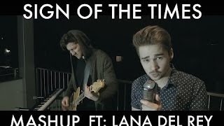 Harry Styles  Sign Of The Times Mashup Cover ft Lana Del Rey Young and Beautiful [upl. by Ybab440]