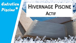 ❄️ Mise en hivernage Actif de la piscine pas à pas [upl. by Ysabel]