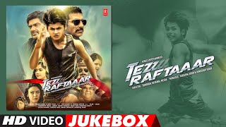 Tez Raftaaar Latest Hindi Movie Full Album Video Jukebox  Siddharth Nigam Jannat Zubair Rahmani [upl. by Ordnasela]