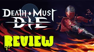 Death Must Die Review [upl. by Arem143]