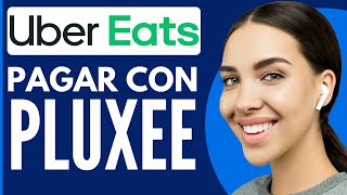 Cómo Pagar Uber Eats Con Pluxee  Nuevo 2024 [upl. by Xanthe712]