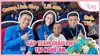 Gặp gỡ team Châu Phi tại Nghệ An  Anh Quang Linh anh Tiến Lôi Con VyLog [upl. by Fishbein711]