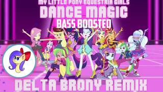 Dance Magic  Delta Brony Remix Bass Boosted [upl. by Sirmons]