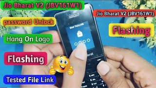 Jio Bharat V2 JBV161W1 Flashing  Jio Bharat V2 JBV161W1 Password Unlock Hang on Logo Restart [upl. by Lyndsay]