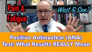 Positive Antinuclear ANA Antibodies Test What the Results REALLY Mean [upl. by Crissie]