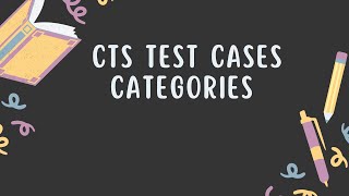 CTS TEST CASE CATEGORIES WITH EXAMPLES [upl. by Flemming397]