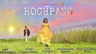 HOTTOMAN HOJPANGOfficial Chakma Video Teaser2021Sushmita chakmaTuhina ChakmaSupen Chakma [upl. by Norean717]