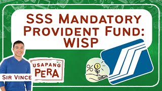 Vince Rapisura 1858 SSS Mandatory Provident Fund WISP [upl. by Lamb]