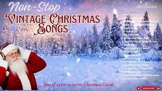 Vintage Christmas Classics Heartwarming Carols from the 50s to 70s 🎅🎄⛄❄️ [upl. by Luigi]