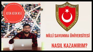 MİLLİ SAVUNMA ÜNİVERSİTESİNİ NASIL KAZANIRIM ADIM ADIM MSÜ SINAV  BAŞVURU  TERCİH  MÜLAKAT [upl. by Aniretac]