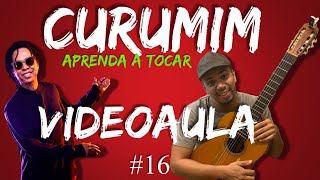 Aprenda a tocar Curumim  Djavan  Video aula 16 [upl. by Venola]