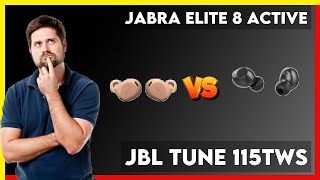 Jabra Elite 8 Active vs JBL Tune 115TWS Comparison [upl. by Chapell]