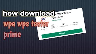 How to download wps wpa tester premium [upl. by Peria]