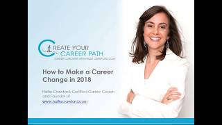 How to Make a Career Change in 2018 [upl. by Nerat]