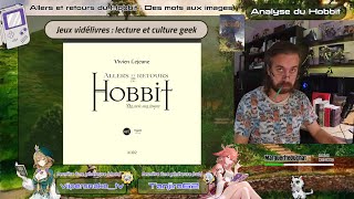 🎮Jeux vidélivres 📚 Analyse du Hobbit de Tolkien prof hobbit seigneurdesanneaux lecture [upl. by Cony]