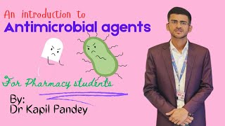 Antimicrobial agents Introduction  Classification  By Dr Kapil Pandey Loksewa NPC license Exam [upl. by Bucella503]