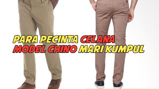 10 rekomendasi merk celana Chino pria terbaik dan ternyaman [upl. by Drucill553]