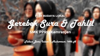 Gerebek Sura amp Tahlil P5BK Budaya Lokal  SMK PPRQ KEMRANJEN [upl. by Orlan]