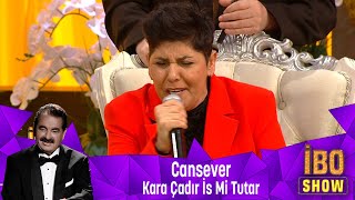 Cansever  KARA ÇADIR İS Mİ TUTAR [upl. by Sewoll]