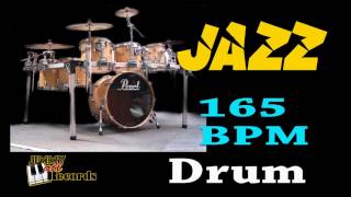 Jazz 165 bpm  Jazz Rhythm on Drums [upl. by Noerb]