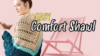 Easy Crochet Comfort Shawl [upl. by Lecirg858]