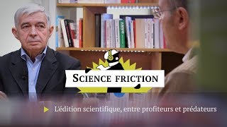 L’édition scientifique entre prédateurs et profiteurs [upl. by Kern]