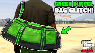 How To Get The Green Duffel Bag Glitch In Gta 5 Online No BEFF or Transfer [upl. by Akenihs]