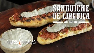 Sanduíche de Linguiça Part Canal UnderChef I Churrasqueadas [upl. by Memberg]