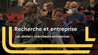 Ateliers chercheursentreprises [upl. by Aseretairam]