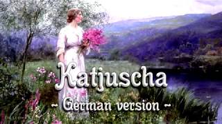 Katjuscha German version of Russian songEnglish translation [upl. by Hilario]