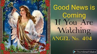 ANGEL No 404 हिन्दी Divine Message For You [upl. by Kcuhc]