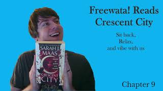 Crescent City Chapter 9 Freewata Book Club [upl. by Torre]