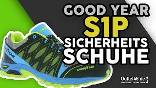 GOOD YEAR Sicherheitsschuh S1P l DEUTSCH l Review I On Feet I Haul l Overview I Outlet46de [upl. by Nnalyrehc]