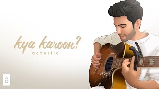 Zaeden kya karoon acoustic [upl. by Biegel220]