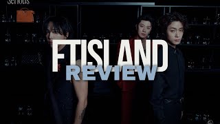 FTISLAND quotSeriousquot Album Review [upl. by Reppiks]