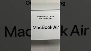 MacBook Air M3 2024 Quick Unboxing [upl. by Narahs677]