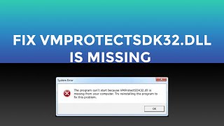 How to FIX VMPROTECTSDK32DLL IS MISSING Easy Solution [upl. by Karrah]