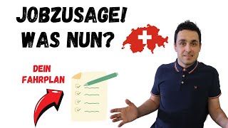 Jobzusage in der Schweiz So gehts du jetzt vor 🇨🇭 Checkliste mit Tipps und Tricks [upl. by Acinoreb]