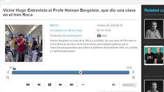 Entrevista de Victor Hugo Morales a Hernan Bergstein luego de dar una clase publica en el tren Roca [upl. by Anirahtak330]