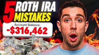 The 5 BIGGEST Roth IRA Mistakes That DESTROY Retirement [upl. by Arakat]