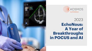 EchoNous A Year of Breakthroughs in POCUS and AI [upl. by Annael497]