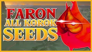 Zelda Breath of the Wild  All Korok Seeds Faron Region [upl. by Alleyn]