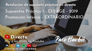 88  Supuesto Práctico 24  AGE  C1 PROMOCIÓN INTERNA EXTRAORDINARIO  2019 📑PDF y GUÍA⬇️ [upl. by Nylave]