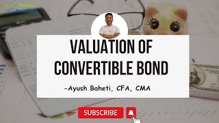 Valuation of Convertible Bond [upl. by Eiten]